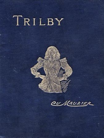 Front Cover of Trilby by George Du Maurier, 1894