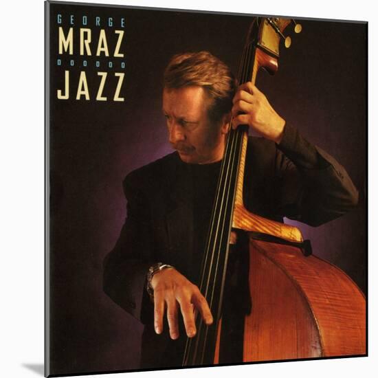 George Mraz - Jazz-null-Mounted Art Print