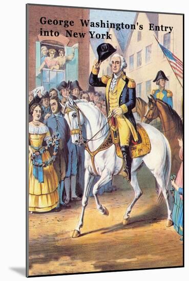 George Washington's Entry Into New York-null-Mounted Art Print