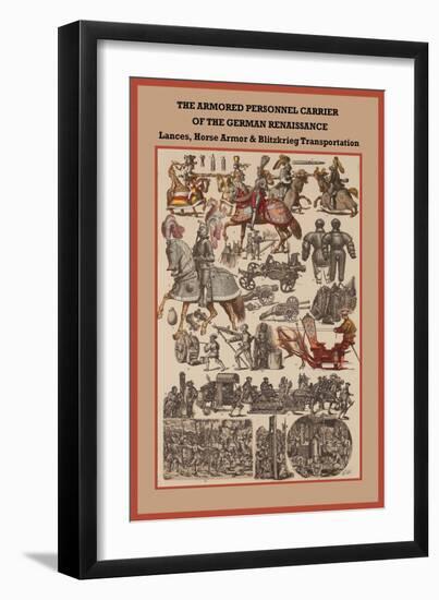 German Renaissance Lances, Horse Armor and Blitzkrieg Transportation-Friedrich Hottenroth-Framed Art Print