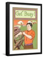 Get Busy Sawyer-null-Framed Art Print