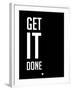 Get it Done Black-NaxArt-Framed Art Print