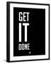 Get it Done Black-NaxArt-Framed Art Print