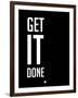 Get it Done Black-NaxArt-Framed Art Print