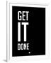 Get it Done Black-NaxArt-Framed Art Print