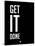 Get it Done Black-NaxArt-Stretched Canvas
