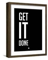 Get it Done Black-NaxArt-Framed Art Print