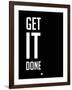 Get it Done Black-NaxArt-Framed Art Print