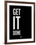 Get it Done Black-NaxArt-Framed Art Print