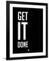 Get it Done Black-NaxArt-Framed Art Print