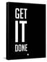 Get it Done Black-NaxArt-Framed Stretched Canvas