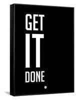 Get it Done Black-NaxArt-Framed Stretched Canvas