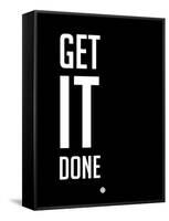 Get it Done Black-NaxArt-Framed Stretched Canvas