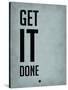 Get it Done Blue-NaxArt-Stretched Canvas