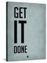 Get it Done Blue-NaxArt-Stretched Canvas