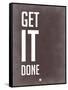 Get it Done Grey-NaxArt-Framed Stretched Canvas