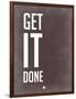 Get it Done Grey-NaxArt-Framed Art Print