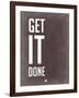 Get it Done Grey-NaxArt-Framed Art Print