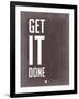 Get it Done Grey-NaxArt-Framed Art Print