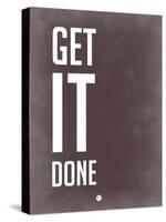 Get it Done Grey-NaxArt-Stretched Canvas