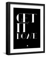 Get it Done-NaxArt-Framed Art Print