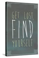 Get Lost Find Yourself Art Print Poster-null-Stretched Canvas