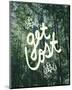 Get Lost Muir Woods-Leah Flores-Mounted Art Print