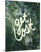 Get Lost Muir Woods-Leah Flores-Mounted Art Print