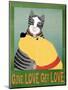 Get Love Give Love Banneryellow Dog And Grey Cat-Stephen Huneck-Mounted Giclee Print