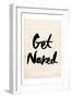 Get Naked-Milli Villa-Framed Art Print