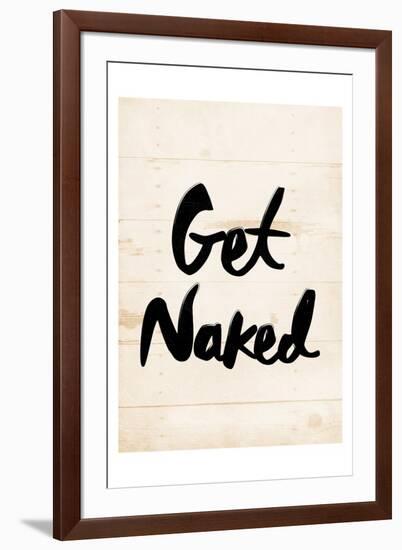 Get Naked-Milli Villa-Framed Art Print