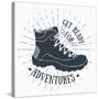 Get Ready for Adventures - Hiking Shoe-Anton Yanchevskyi-Stretched Canvas