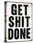 Get Shit Done 2-Retroplanet-Stretched Canvas