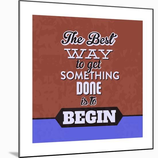 Get Something Done 1-Lorand Okos-Mounted Premium Giclee Print