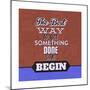 Get Something Done 1-Lorand Okos-Mounted Premium Giclee Print