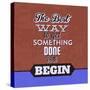 Get Something Done 1-Lorand Okos-Stretched Canvas