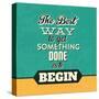 Get Something Done-Lorand Okos-Stretched Canvas