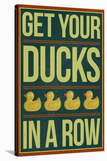 Get Your Ducks In a Row-null-Stretched Canvas