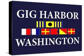 Gig Harbor, Washington - Nautical Flags-Lantern Press-Stretched Canvas