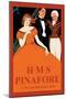 Gilbert & Sullivan: H.M.S. Pinafore, or The Lass That Loved A Sailor-null-Mounted Art Print