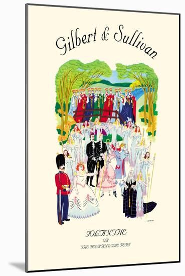 Gilbert & Sullivan: Iolanthe, or The Peer and the Peri-null-Mounted Art Print