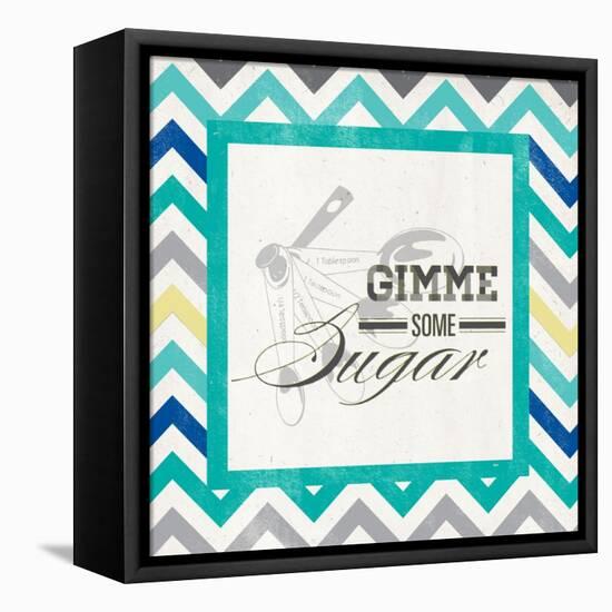 Gimme Some Sugar-null-Framed Stretched Canvas