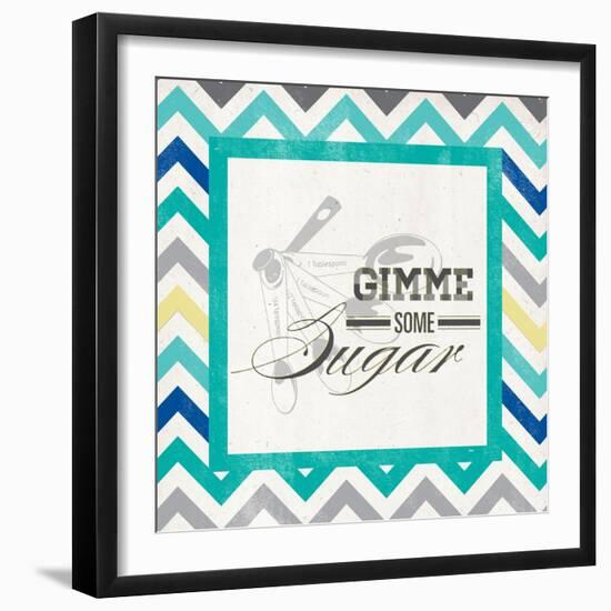 Gimme Some Sugar-null-Framed Art Print