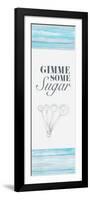 Gimme Some Sugar-Gina Ritter-Framed Premium Giclee Print