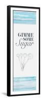 Gimme Some Sugar-Gina Ritter-Framed Premium Giclee Print