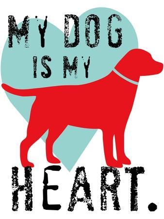 My Dog Is My Heart