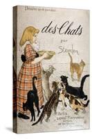 Girl Bringing a Milk Bowl to Cats - Cover “” Cats” by Steinlen, N.D. 19Th.-Theophile Alexandre Steinlen-Stretched Canvas