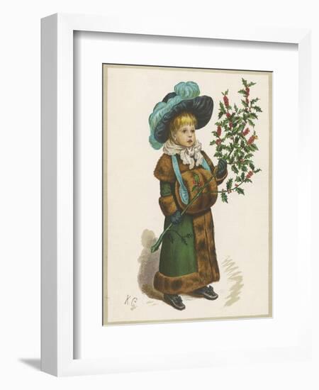 Girl in Fur-Trimmed Coat Fur Muff Gloves and Feathered Hat Carrying a Fair-Sized Branch of Holly-Kate Greenaway-Framed Art Print