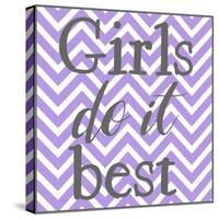 Girls Do It Best-Jelena Matic-Stretched Canvas