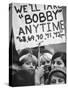 Girls Holding Up Sign For Robert F. Kennedy During Campaign-Bill Eppridge-Stretched Canvas